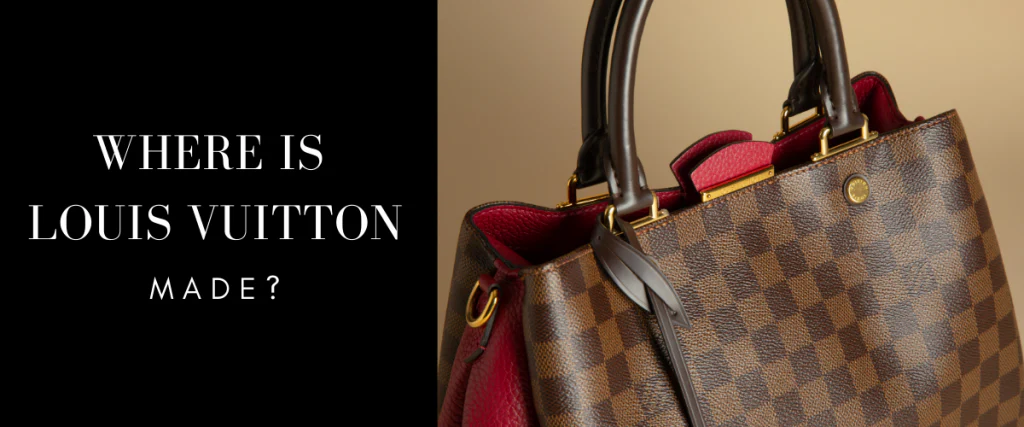 Wo wird Louis Vuitton hergestellt?