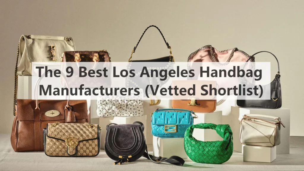 handbag manufacturer los angeles