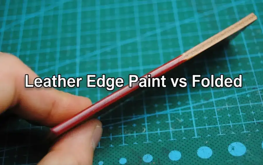 Leather Edge Paint vs Folded