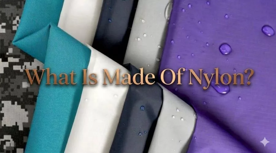 What Is Made Of Nylon? Amazing Everyday Uses You Never Knew
